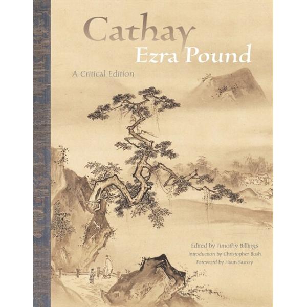 Cathay: A Critical Edition (Paperback)