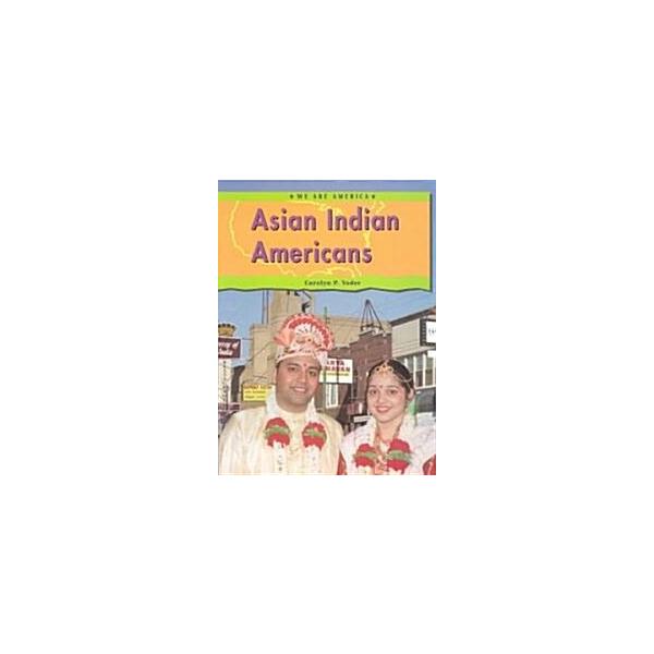 Asian Indian Americans (Paperback)