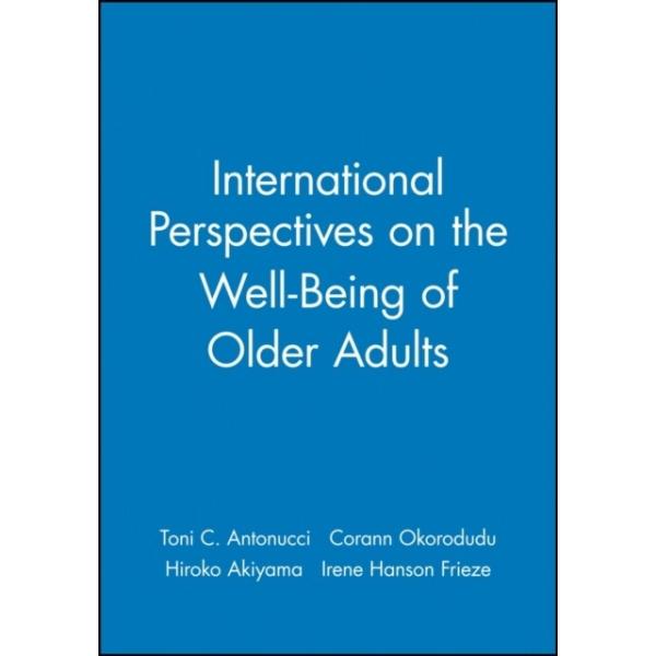 International Perspectives on the Well-Being of Older Adults (Paperback Volume 58 Numb)