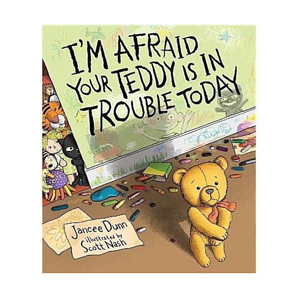 I'm Afraid Your Teddy Is In Trouble Today (Paperback)