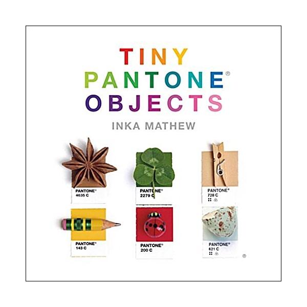 Tiny Pantone Objects: Photographs (Hardcover)