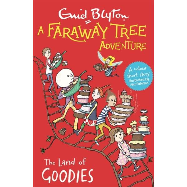 A Faraway Tree Adventure: The Land of Goodies : Colour Short Stories (Paperback)