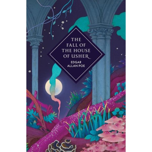 The Fall of the House of Usher and Other Stories (Hardcover)