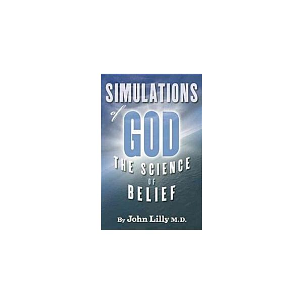Simulations of God: The Science of Belief (Paperback)