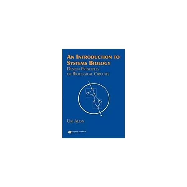 An Introduction to Systems Biology: Design Principles of