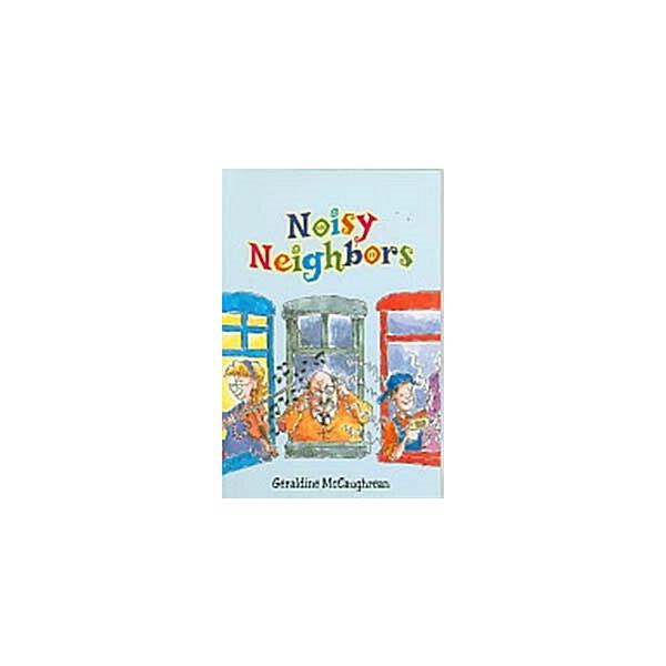 Noisy Neighbors (School &amp; Library 1st)
