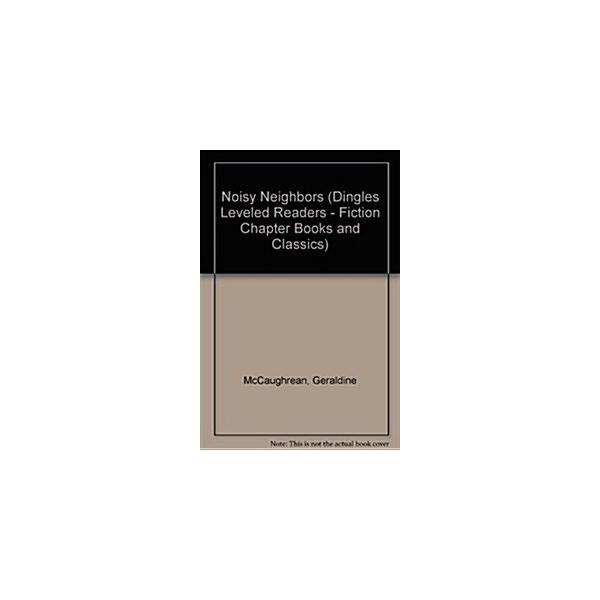 Noisy Neighbors (Paperback 1st)