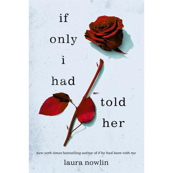 If Only I Had Told Her (Paperback)