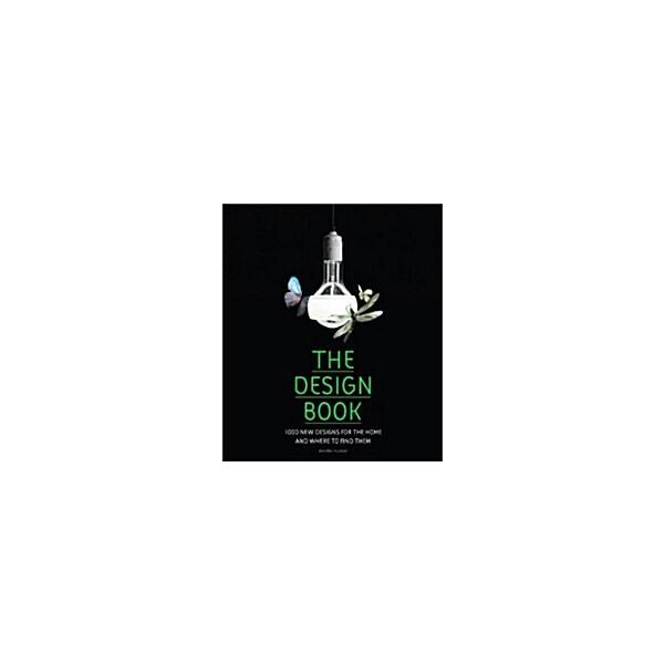 The Design Book : 1000 New Designs for the Home and Where to Find Them (Paperback)