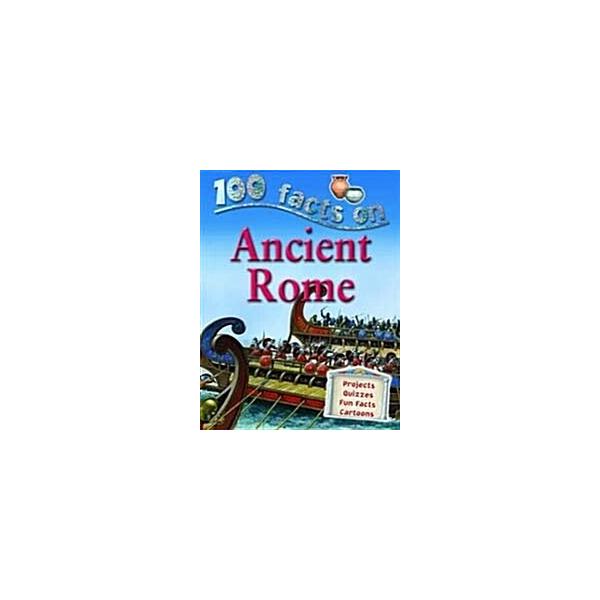 100 Facts: Ancient Rome (Paperback)