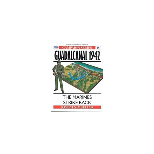 Guadalcanal 1942: The Marines Strike Back (Paperback)