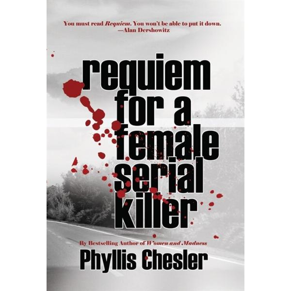 Requiem for a Female Serial Killer (Hardcover)