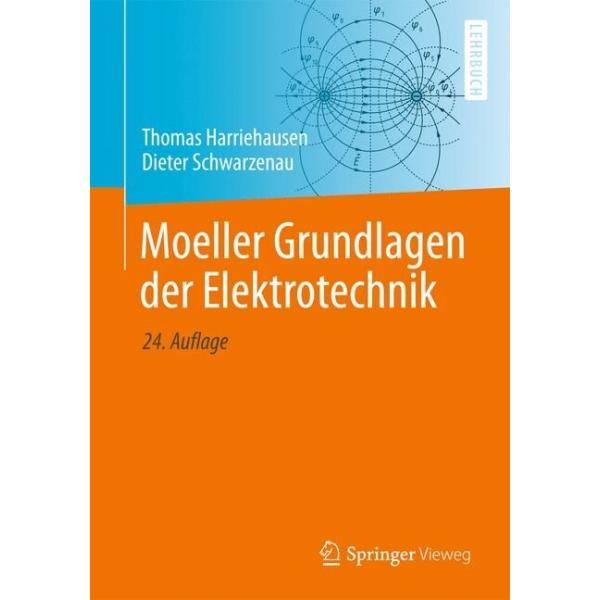 Moeller Grundlagen Der Elektrotechnik (Paperback 24 24. Durchges.)