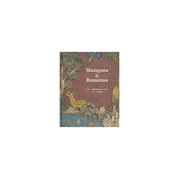 Mangoes &amp; Bananas (Hardcover)