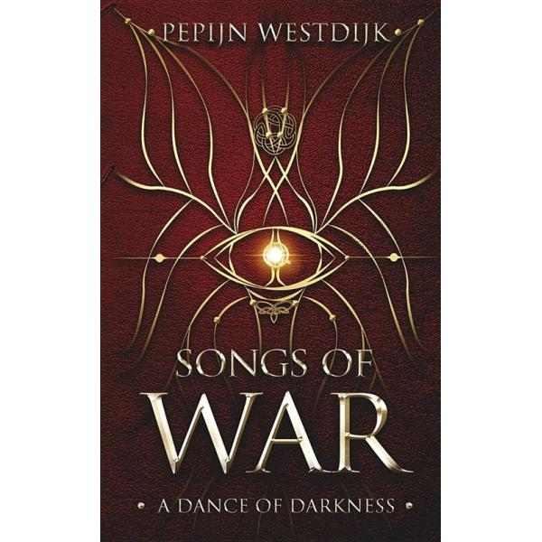 Songs of War: A Dance of Darkness (Hardcover)