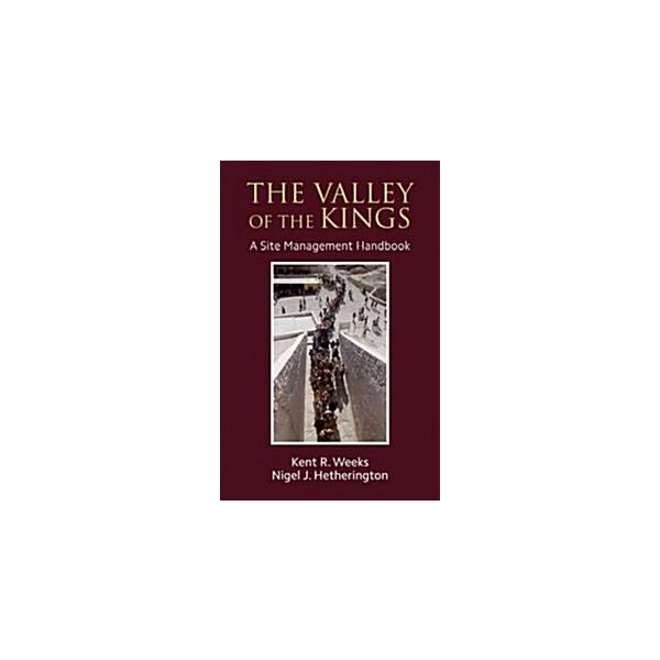 The Valley of the Kings: A Site Management Handbook (Hardcover)
