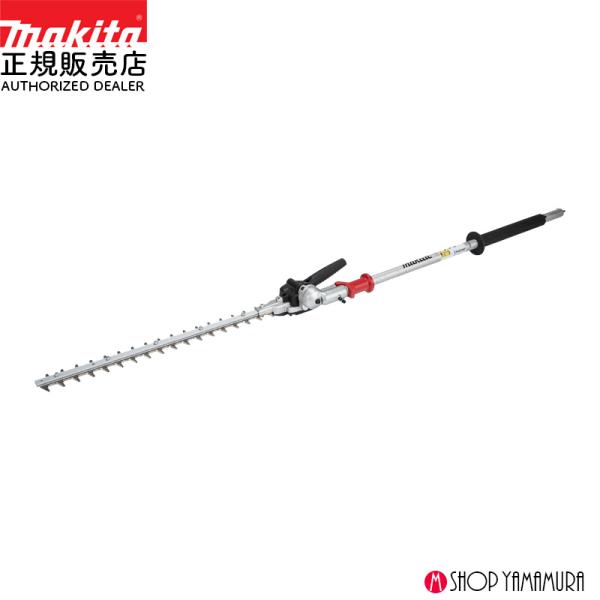 マキタ　ヘッジトリマ　アタッチメント A-76043 充電、草刈機、バリカン マキタ 【正規店】 ヘッジトリマアタッチメント A-76043 EN402MP