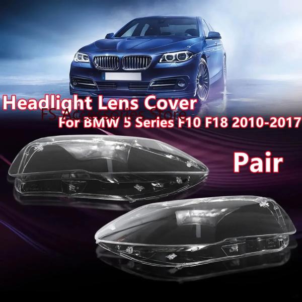 BMW 5シリーズF18 F10 520 525 535 530 2010-2017ペアフロントヘッドライトガラスカバーヘッドランプクリアシェルレンズケース