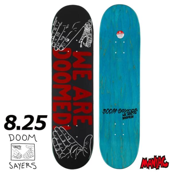 スケボー デッキ スケートボード DOOM SAYERS ドゥームセイヤーズ WE