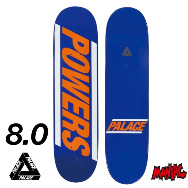 PALACE（パレス） スケボー デッキ スケートボード 8.0インチ POWERS