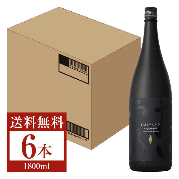 大人気定番商品 DAIYAME だいやめ 濱田酒造 25度 芋 1ケース 1.8L×6本 1800ml 瓶 日本酒
