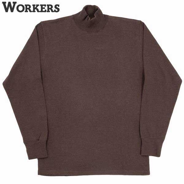 WORKERS ワーカーズ WORKERS FC High Gauge Knit Mock モックネック