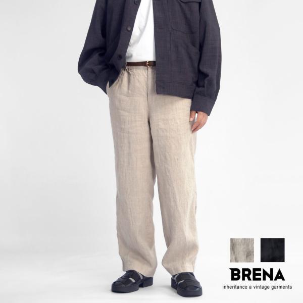 ブレナ BRENA 麻100％ フレンチリネン イージーパンツ 丸縫い 日本製 メンズ