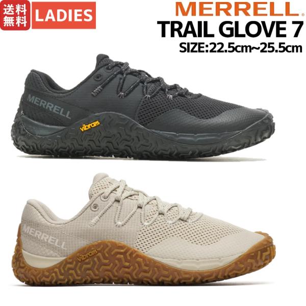 MERRELL（メレル） MERRELL TRAIL GLOVE 7 トレイル グローブ 7