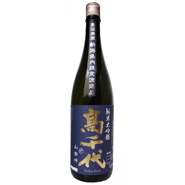 【2026-6月入荷】高千代 新潟県内限定流通品 純米大吟醸 南魚沼産 山田錦 壱火入　1800ml