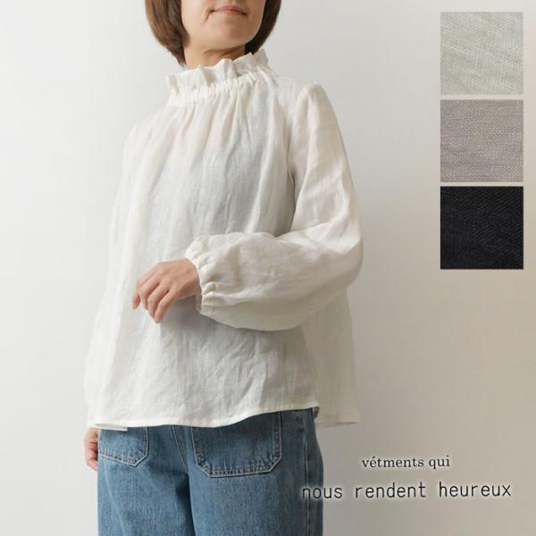 nous rendent heureux ヌーランドオロー リネンブラウス 10%OFFクーポン ブラウス レディース nous rendent heureux ヌーランド