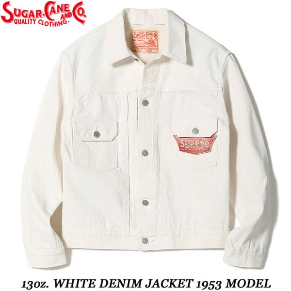 SUGAR CANE 13oz. WHITE DENIM JACKET 1953 MODEL No.SC15720