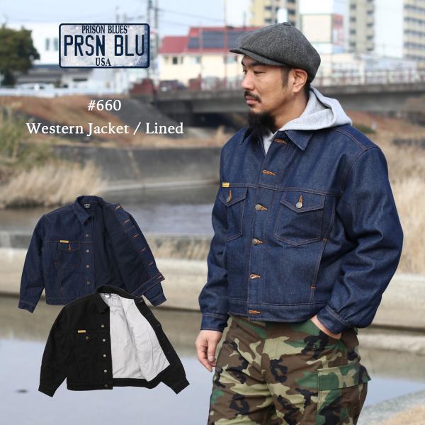 PRISON BLUES プリズンブルース 660 Western Jacket Lined ライナー
