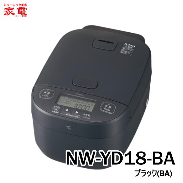 圧力IH炊飯ジャー 象印 豪熱大火力 1升 NW-YD18-BA [NWYD18BA] ＊4＊ スレートブラック ZOJIRUSHI