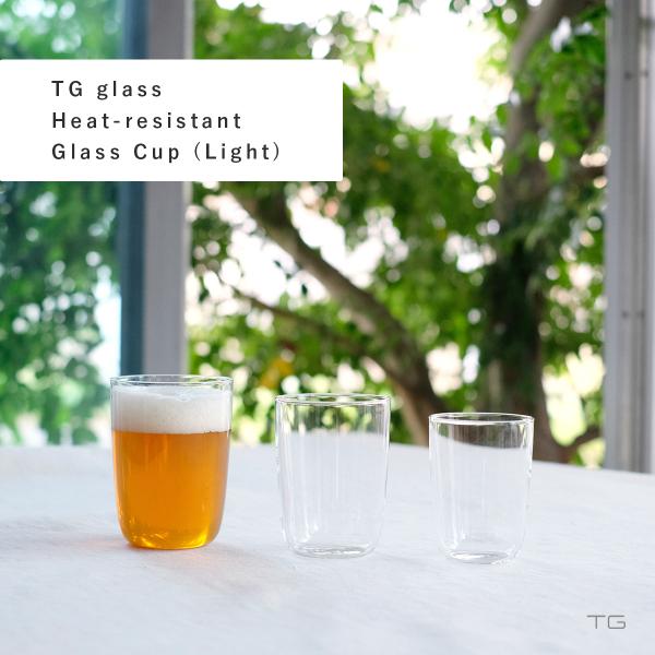 TG glass Light 220ml ティージー グラス カップ コップ 耐熱ガラス