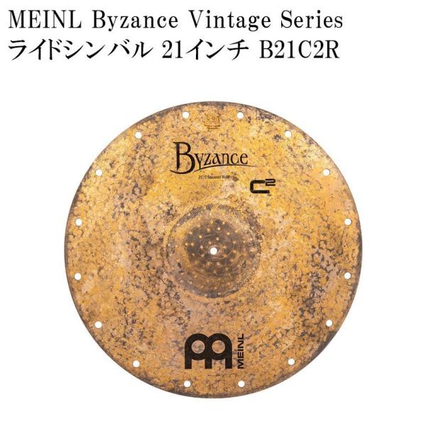 MEINL �}�C�l�� ���C�h�V���o�� B21C2R Byzance Vintage Series �V���o�� 21�C���` �h�����V���o��