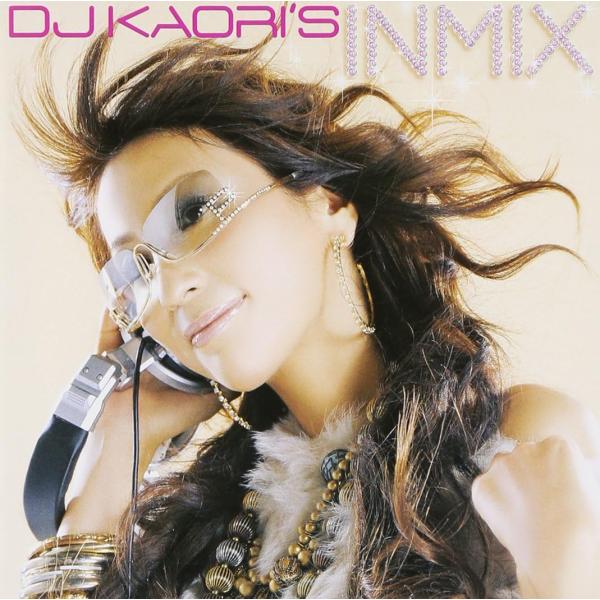【中古】DJ KAORI’S INMIX  /  DJ Kaori（帯あり）