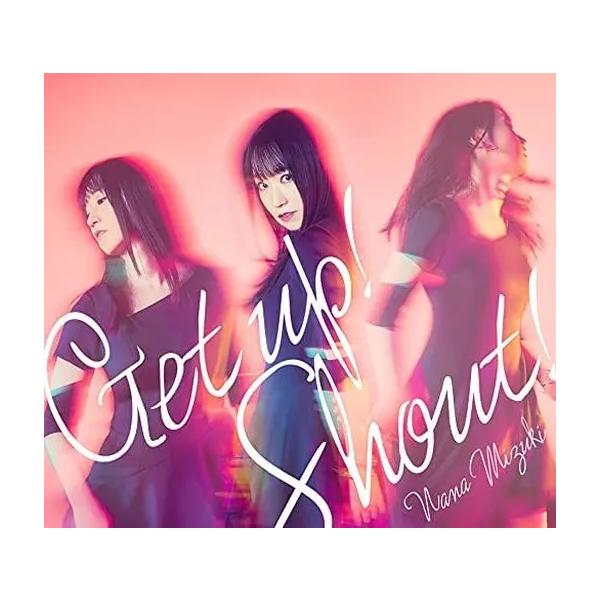 【中古】Get up!Shout! / 水樹奈々（帯無し）