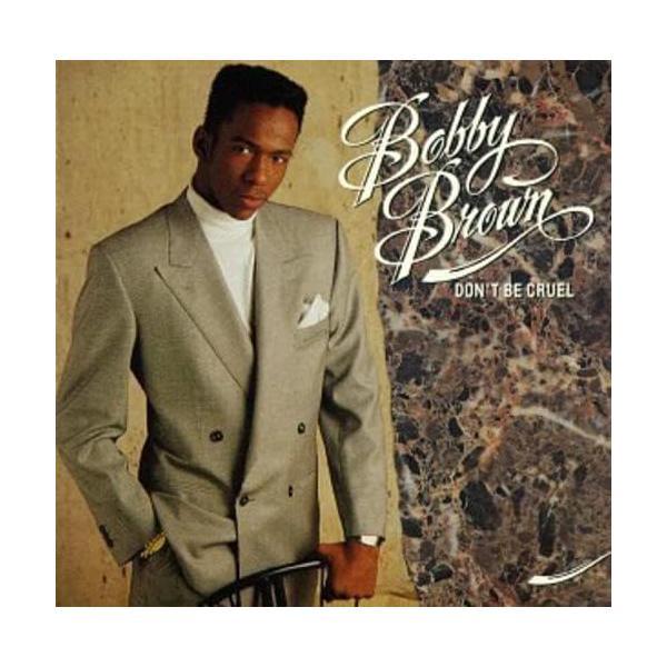 【中古】Don't Be Cruel / ボビー・ブラウン （帯なし）