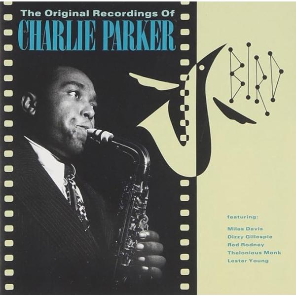 【中古】Bird: The Original Recordings of Charlie Parker / チャーリー・パーカー （帯なし）