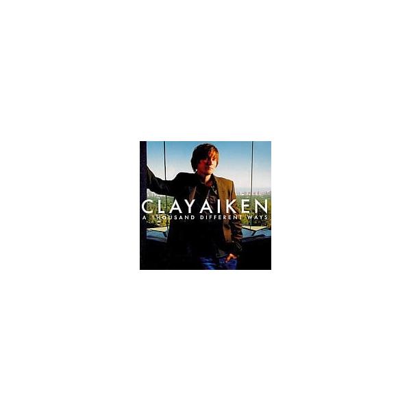【中古】ア・サウザンド・ディファレント・ウェイズ / クレイ・エイケン（帯なし）