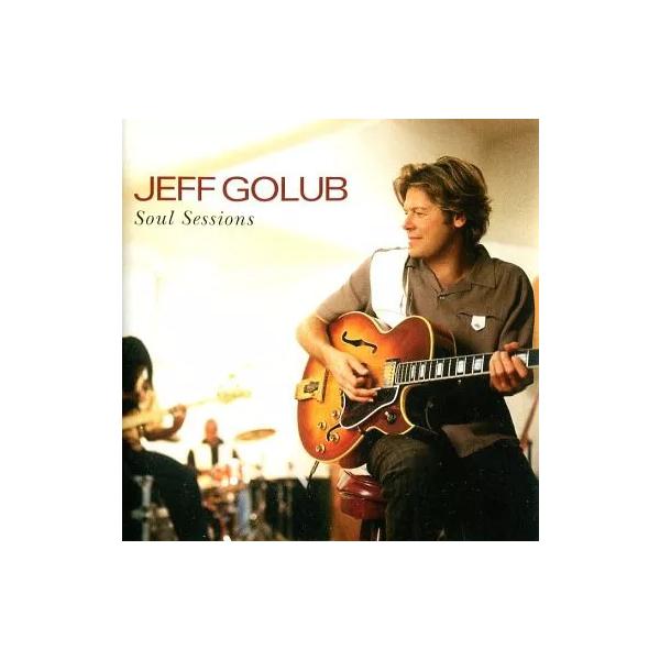 【中古】Soul Sessions / ジェフ・ゴルブ （帯無し）
