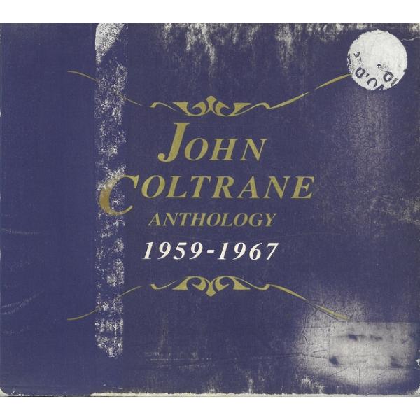 タイトル：　JOHN COLTRANE ANTHOLOGY 1959-1967アーティスト：　JOHN COLTRANE　ジョン・コルトレーン※中古品ですので、歌詞カードの色褪せ・折れ・汚れなどがある場合がございます
