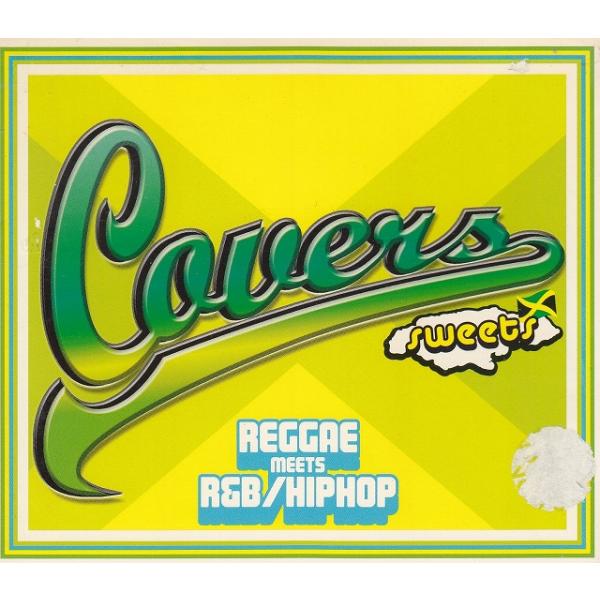 タイトル：　Covers sweets REGGAE MEETS R&amp;B/HIPHOPアーティスト：　オムニバス※中古品ですので、歌詞カードの色褪せ・折れ・汚れなどがある場合がございます