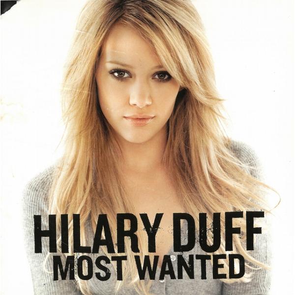 タイトル：　MOST WANTEDアーティスト：　HILARY DUFF　ヒラリー・ダフ※中古品ですので、歌詞カードの色褪せ・折れ・汚れなどがある場合がございます