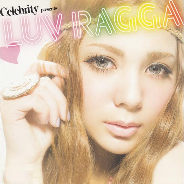 タイトル：　Celebrity presents LUV RAGGAアーティスト：　オムニバス※中古品ですので、歌詞カードの色褪せ・折れ・汚れなどがある場合がございます