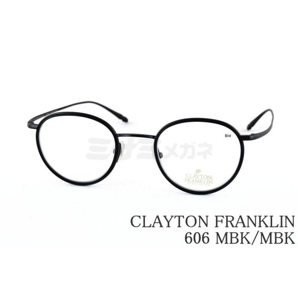 CLAYTON FRANKLIN セル巻き メガネ 606 MBK/MBK ボストン 芸能人