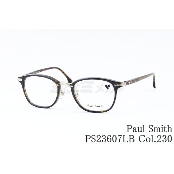 Paul Smith SPECTACLES 正規品 PS-9460 眼鏡 メガネ Paul Smith メガネ PS23607LB Col.230 HALIFIELD ウェリントン