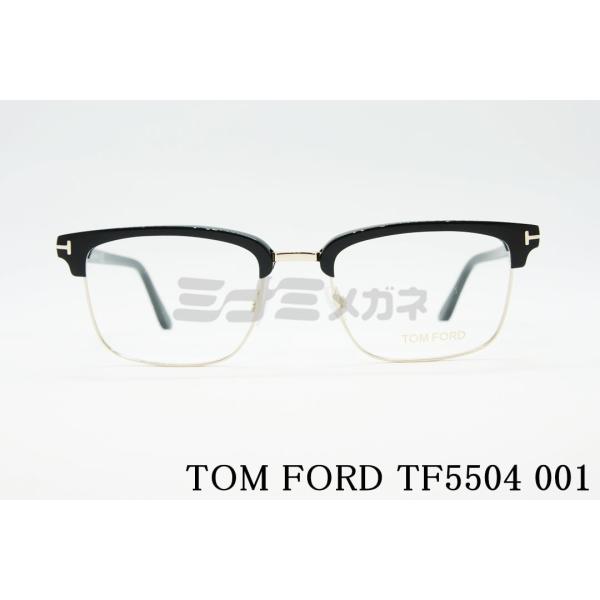 TOM FORD EYEWEAR メガネ TF5504 001 メタル サーモント ブロー