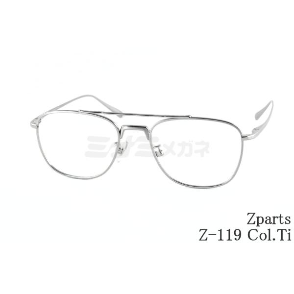 Zparts メガネ Z-119 Col.Ti ツーブリッジ スクエア クラシカル 眼鏡