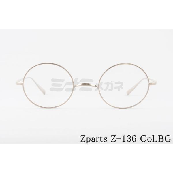 Zparts メガネ Z-136 Col.BG ラウンド 丸メガネ 一山 クラシカル